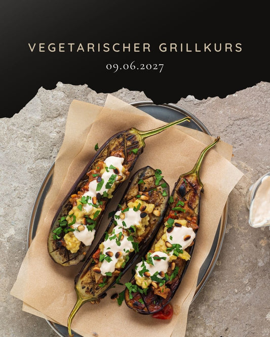 09.06.2027 Vegetarischer Grillkurs